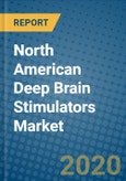North American Deep Brain Stimulators Market 2019-2025- Product Image