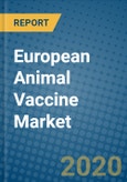 European Animal Vaccine Market 2019-2025- Product Image