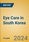 Eye Care in South Korea - Product Image