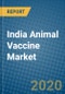 India Animal Vaccine Market 2019-2025 - Product Thumbnail Image