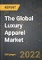 The Global Luxury Apparel Market and the Impact of COVID-19 on It in the Medium Term - Product Image