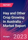 Hay and Other Crop Growing in Australia - Industry Market Research Report- Product Image