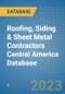 Roofing, Siding & Sheet Metal Contractors Central America Database - Product Thumbnail Image