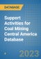 Support Activities for Coal Mining Central America Database - Product Thumbnail Image