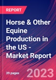 Horse & Other Equine Production in the US - Industry Market Research Report- Product Image
