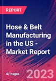 Hose & Belt Manufacturing in the US - Industry Market Research Report- Product Image