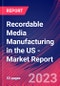 Recordable Media Manufacturing in the US - Industry Market Research Report - Product Thumbnail Image