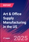 Art & Office Supply Manufacturing in the US - Market Research Report 2015-2030 - Product Thumbnail Image