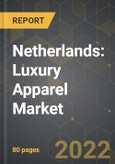 Netherlands: Luxury Apparel Market and the Impact of COVID-19 on It in the Medium Term- Product Image