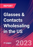 Glasses & Contacts Wholesaling in the US - Industry Market Research Report- Product Image