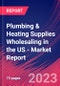 Plumbing & Heating Supplies Wholesaling in the US - Industry Market Research Report - Product Thumbnail Image