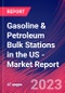 Gasoline & Petroleum Bulk Stations in the US - Industry Market Research Report - Product Image