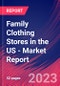 Family Clothing Stores in the US - Industry Market Research Report - Product Thumbnail Image