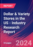 Dollar & Variety Stores in the US - Industry Research Report- Product Image