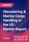 Stevedoring & Marine Cargo Handling in the US - Industry Market Research Report - Product Image