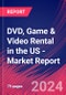 DVD, Game & Video Rental in the US - Industry Market Research Report - Product Image