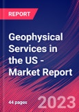 Geophysical Services in the US - Industry Market Research Report- Product Image