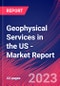 Geophysical Services in the US - Industry Market Research Report - Product Thumbnail Image