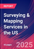Surveying & Mapping Services in the US - Industry Market Research Report- Product Image