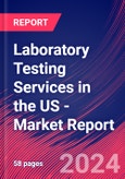Laboratory Testing Services in the US - Industry Market Research Report- Product Image