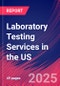 Laboratory Testing Services in the US - Industry Market Research Report - Product Thumbnail Image