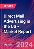 Direct Mail Advertising in the US - Industry Market Research Report- Product Image