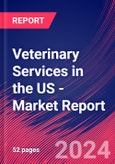 Veterinary Services in the US - Industry Market Research Report- Product Image