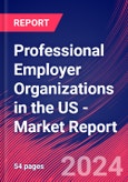 Professional Employer Organizations in the US - Industry Market Research Report- Product Image