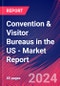 Convention & Visitor Bureaus in the US - Industry Market Research Report - Product Thumbnail Image