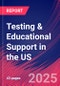 Testing & Educational Support in the US - Industry Market Research Report - Product Thumbnail Image
