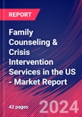 Family Counseling & Crisis Intervention Services in the US - Industry Market Research Report- Product Image