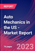 Auto Mechanics in the US - Industry Market Research Report- Product Image