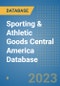 Sporting & Athletic Goods Central America Database - Product Thumbnail Image