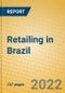 Retailing in Brazil - Product Thumbnail Image