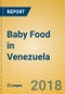 Baby Food in Venezuela - Product Thumbnail Image