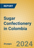 Sugar Confectionery in Colombia- Product Image