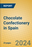 Chocolate Confectionery in Spain- Product Image