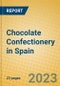 Chocolate Confectionery in Spain - Product Image