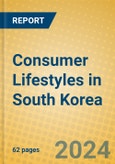 Consumer Lifestyles in South Korea- Product Image