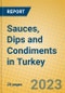 Sauces, Dips and Condiments in Turkey - Product Image