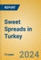 Sweet Spreads in Turkey - Product Image