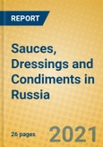 Sauces, Dressings and Condiments in Russia- Product Image