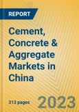 Cement, Concrete & Aggregate Markets in China- Product Image