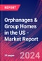 Orphanages & Group Homes in the US - Industry Market Research Report - Product Thumbnail Image