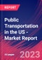 Public Transportation in the US - Industry Market Research Report - Product Thumbnail Image