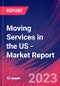 Moving Services in the US - Industry Market Research Report - Product Thumbnail Image