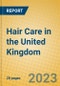 Hair Care in the United Kingdom - Product Image
