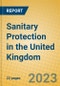 Sanitary Protection in the United Kingdom - Product Thumbnail Image