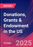 Donations, Grants & Endowment in the US - Industry Market Research Report- Product Image