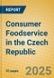 Consumer Foodservice in the Czech Republic - Product Thumbnail Image